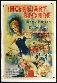 7w136 INCENDIARY BLONDE linen 1sh '45 art of super sexy showgirl Betty Hutton all decked out!