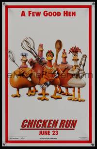7x110 CHICKEN RUN teaser special poster '00 Peter Lord & Nick Park claymation, A few good hen!