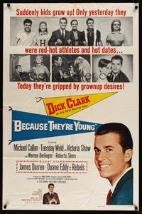 7y072 BECAUSE THEY'RE YOUNG 1sh '60 great portrait image of young Dick Clark, Tuesday Weld!