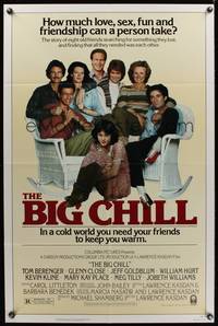 7y086 BIG CHILL 1sh '83 Lawrence Kasdan, Tom Berenger, Glenn Close, Jeff Goldblum, William Hurt!