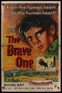 7y111 BRAVE ONE style A 1sh '56 Irving Rapper directed western, written by Dalton Trumbo!