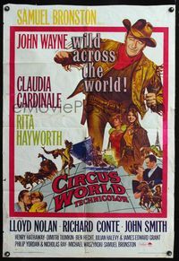 7y152 CIRCUS WORLD 1sh '65 Claudia Cardinale, John Wayne is wild across the world!