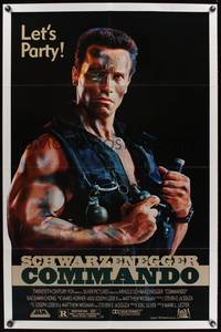 7y160 COMMANDO Let's Party style 1sh '85 Arnold Schwarzenegger is going to make someone pay!
