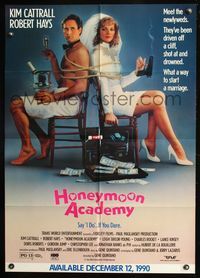 7y428 HONEYMOON ACADEMY video advance 1sh '90 Gene Quintano, Robert Hays & sexy Kim Cattrall!