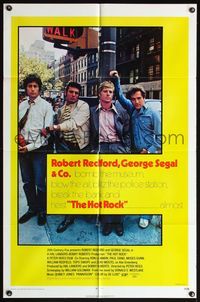 7y438 HOT ROCK 1sh '72 Robert Redford, George Segal, cool cast portrait on the street!