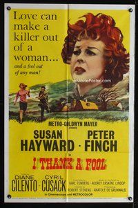 7y460 I THANK A FOOL 1sh '62 Susan Hayward would kill for love, Peter Finch may be the fool!
