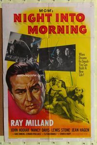 7y658 NIGHT INTO MORNING style B 1sh '51 great dramatic art of alcoholic Ray Milland & family!