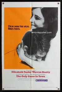 7y701 ONLY GAME IN TOWN 1sh '69 Elizabeth Taylor & Warren Beatty are in love in Las Vegas!