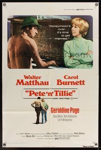 7y725 PETE 'N' TILLIE 1sh '73 naked Walter Matthau plays piano for Carol Burnett, Martin Ritt!