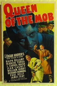 7y756 QUEEN OF THE MOB style A 1sh '40 Ralph Bellamy, by J. Edgar Hoover!