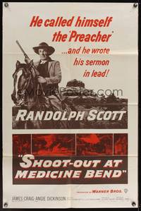 7y814 SHOOT-OUT AT MEDICINE BEND 1sh '57 Preacher Randolph Scott wrote his sermon in lead!