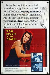 7y934 TOO MUCH, TOO SOON 1sh '58 Errol Flynn, sexy Dorothy Malone as Diana Barrymore!