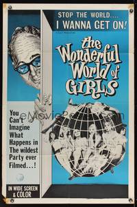 7y986 WONDERFUL WORLD OF GIRLS 1sh '65 stop the world, I wanna get on, wild sex parties!