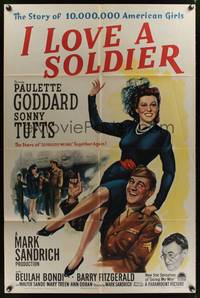 7z472 I LOVE A SOLDIER style A 1sh '44 Paulette Goddard rides on Sonny Tufts in uniform!