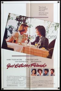 7z514 JUST BETWEEN FRIENDS 1sh '86 Mary Tyler Moore & Christine Lahti have lunch!