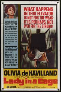 7z528 LADY IN A CAGE 1sh '64 Olivia de Havilland, It is not for the weak, not even for the strong!
