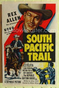 7z797 SOUTH PACIFIC TRAIL 1sh '52 great artwork of Rex Allen close up & on his horse Koko!