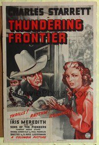 7z879 THUNDERING FRONTIER style A 1sh '40 Charles Starrett & pretty cowgirl Iris Meredith!