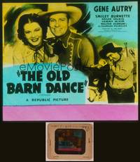 8a101 OLD BARN DANCE glass slide R43 great c/u of Gene Autry, Helen Valkis & Smiley Burnette!