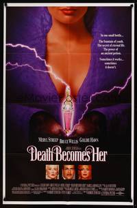 8b259 DEATH BECOMES HER 1sh '92 Meryl Streep, Bruce Willis, Goldie Hawn, Isabella Rossellini