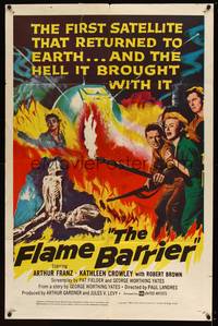 8b302 FLAME BARRIER 1sh '58 the first satellite that returned to Earth brought Hell with it!