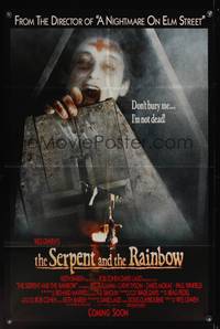 8b559 SERPENT & THE RAINBOW advance 1sh '88 directed by Wes Craven, don't bury me, I'm not dead!