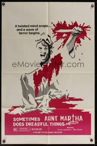 8b585 SOMETIMES AUNT MARTHA DOES DREADFUL THINGS 1sh '71 a twisted mind snaps and terror begins!