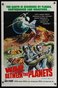 8b712 WAR BETWEEN THE PLANETS 1sh '71 the Earth is scourged by floods, earthquakes & disasters!