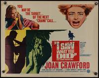 8c098 I SAW WHAT YOU DID 1/2sh '65 Joan Crawford, William Castle, you may be the next target!