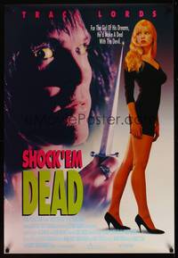 8c553 SHOCK'EM DEAD 1sh '91 full-length image of sexy Traci Lords!