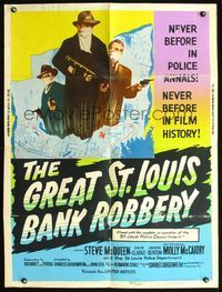 8f426 GREAT ST. LOUIS BANK ROBBERY silkscreen 30x40 '59 Steve McQueen in his second movie!