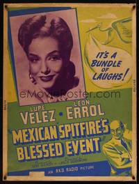 8f436 MEXICAN SPITFIRE'S BLESSED EVENT silkscreen 30x40 '43 pretty Lupe Velez, Leon Errol!