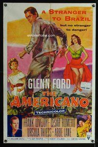 8h043 AMERICANO 1sh '55 Glenn Ford is a stranger to Brazil but no stranger to danger!
