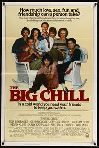 8h081 BIG CHILL 1sh '83 Lawrence Kasdan, Tom Berenger, Glenn Close, Jeff Goldblum, William Hurt
