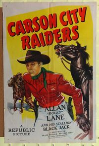 8h162 CARSON CITY RAIDERS 1sh '48 Yakima Canutt directed, art of Allan 'Rocky' Lane & Black Jack!
