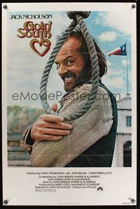 8h418 GOIN' SOUTH 1sh '78 great image of smiling Jack Nicholson by hanging noose in Texas!