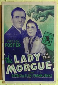 8h577 LADY IN THE MORGUE 1sh R42 Preston Foster, Patricia Ellis, creepy art of monster hands!