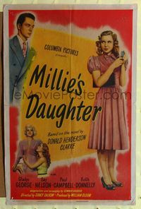 8h649 MILLIE'S DAUGHTER 1sh '47 Sidney Salkow directed, Gladys George, Gay Nelson!
