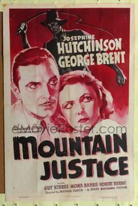 8h661 MOUNTAIN JUSTICE 1sh '37 close-up art of George Brent, Josephine Hutchinson!