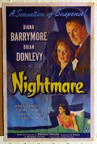8h693 NIGHTMARE 1sh '42 Diana Barrymore & Brian Donlevy in a sensation of suspense!