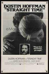 8h871 STRAIGHT TIME 1sh '78 Dustin Hoffman, Theresa Russell, don't let him get caught!