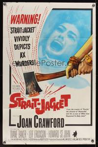 8h872 STRAIT-JACKET 1sh '64 art of crazy ax murderer Joan Crawford, directed by William Castle!