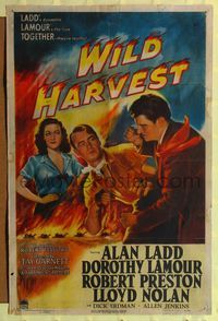 8h981 WILD HARVEST style A 1sh '47 art of Alan Ladd in fistfight, sexy Dorothy Lamour!