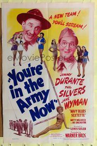 8h995 YOU'RE IN THE ARMY NOW 1sh '41 wacky Jimmy Durante & Phil Silvers w/sexy Jane Wyman!