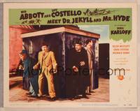 8j019 ABBOTT & COSTELLO MEET DR. JEKYLL & MR. HYDE LC #7 '53 Bud & Lou meet Boris Karloff as Hyde!