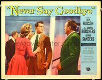 8j562 NEVER SAY GOODBYE LC #8 '56 Cornell Borchers stops Rock Hudson from hitting George Sanders!