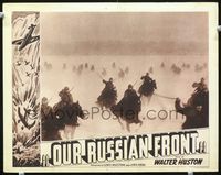 8j599 OUR RUSSIAN FRONT LC '42 co-directed by Lewis Milestone, narrated by Walter Huston!
