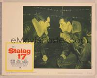 8j708 STALAG 17 LC #3 R59 beaten William Holden with Don Taylor, Billy Wilder WWII POW classic!