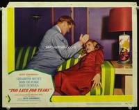 8j748 TOO LATE FOR TEARS LC #2 '49 great close up of Dan Duryea slapping Lizabeth Scott on couch!