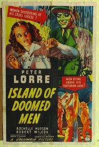 8m383 ISLAND OF DOOMED MEN 1sh '40 art of creepy Peter Lorre & pretty Rochelle Hudson!